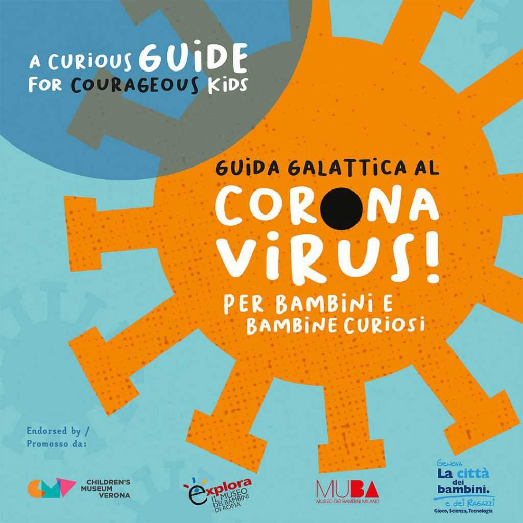 Guida galattica al Coronavirus!-Sul sito del Museo dei bambini di Milano