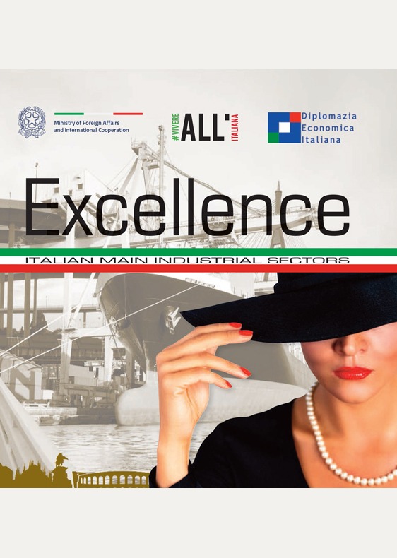 Excellence – DG Promozione Sistema Paese-Excellence: Italian Main Industrial Sectors