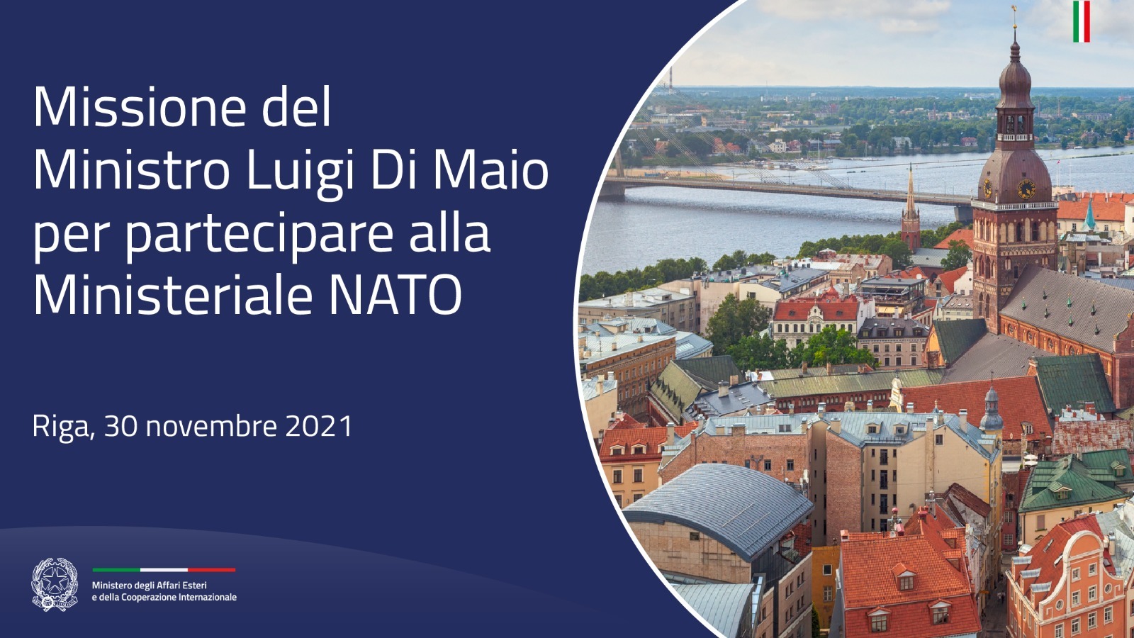 Missione del Ministro Luigi Di Maio per partecipare alla Ministeriale NATO