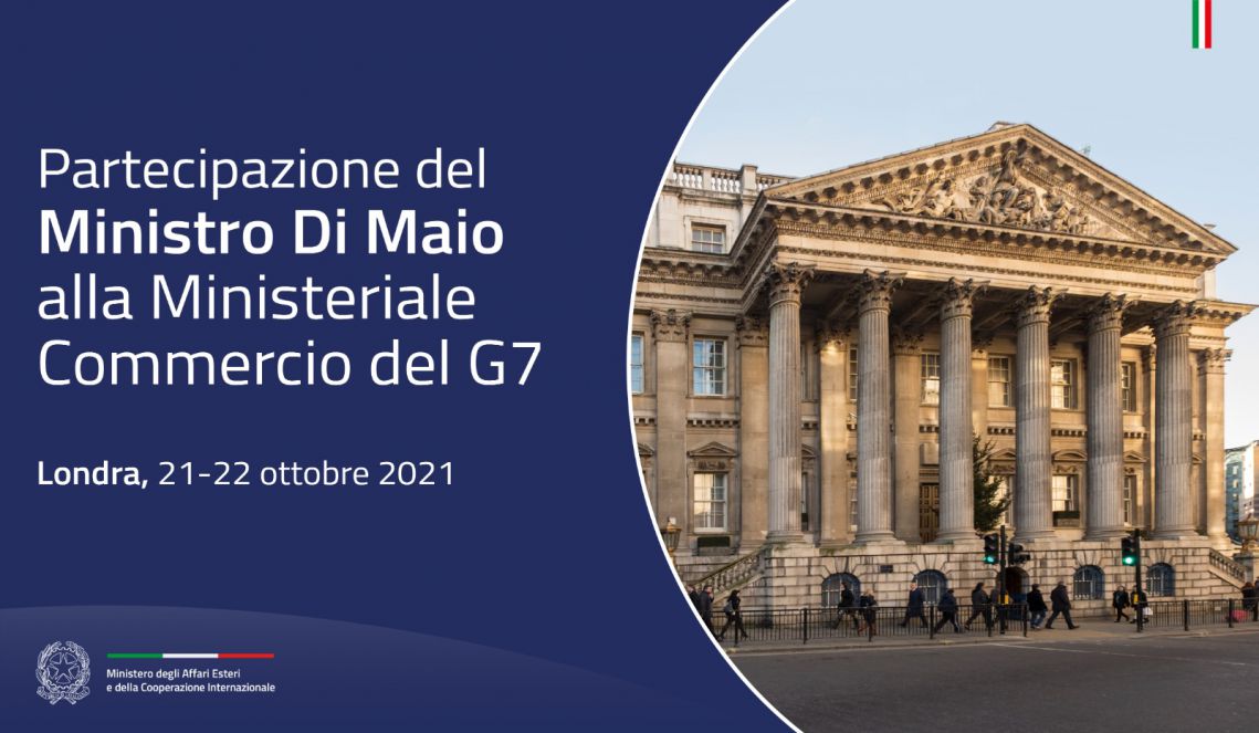 Missione a Londra del Ministro Luigi Di Maio per il G7 Commercio