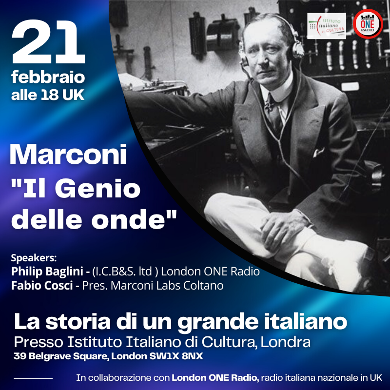 Il genio di Guglielmo Marconi in un incontro a Londra