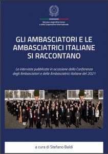 Gli Ambasciatori e le Ambasciatrici italiane si raccontano