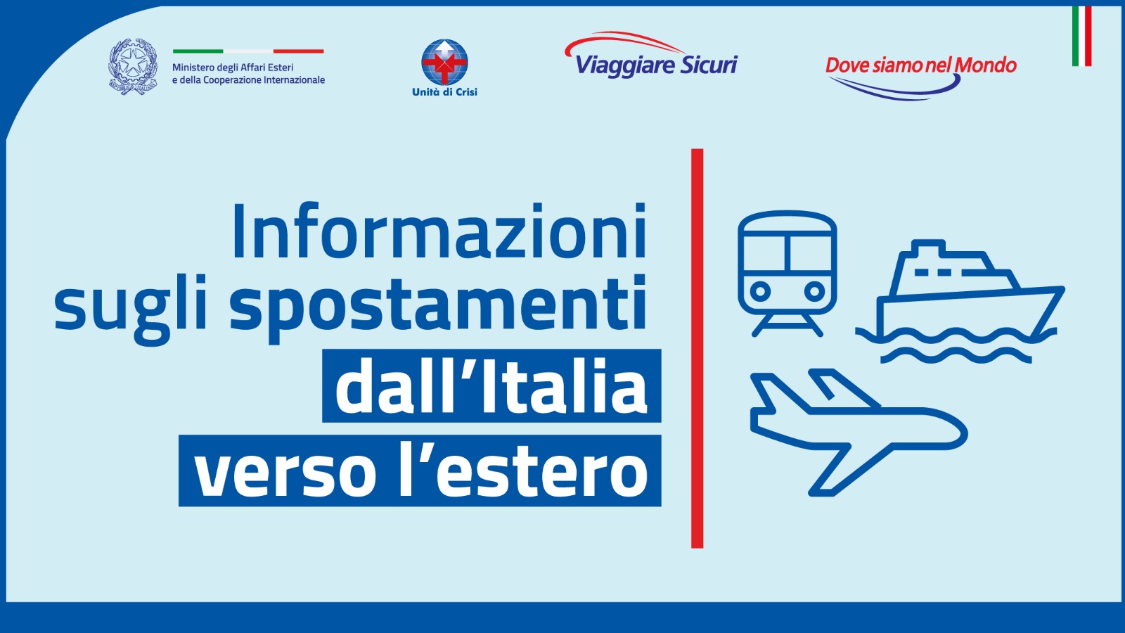 Informazioni sugli spostamenti dall’Italia verso l’estero