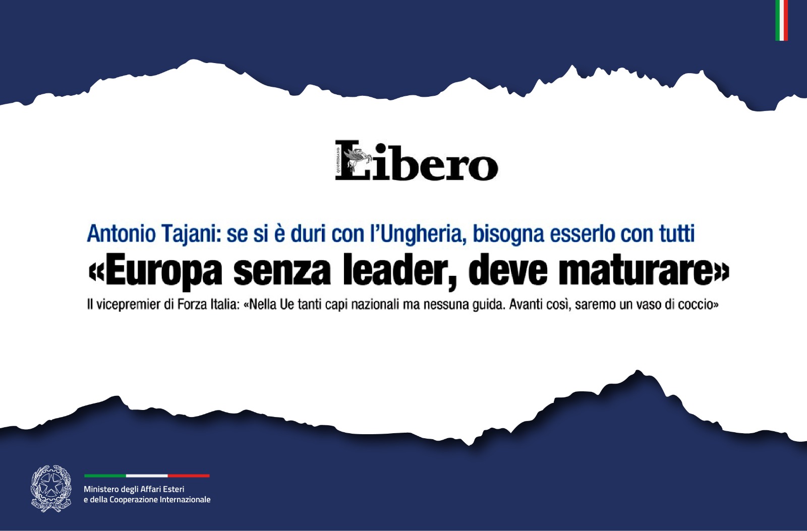 Antonio Tajani: «Europa senza leader, deve maturare» (Libero)