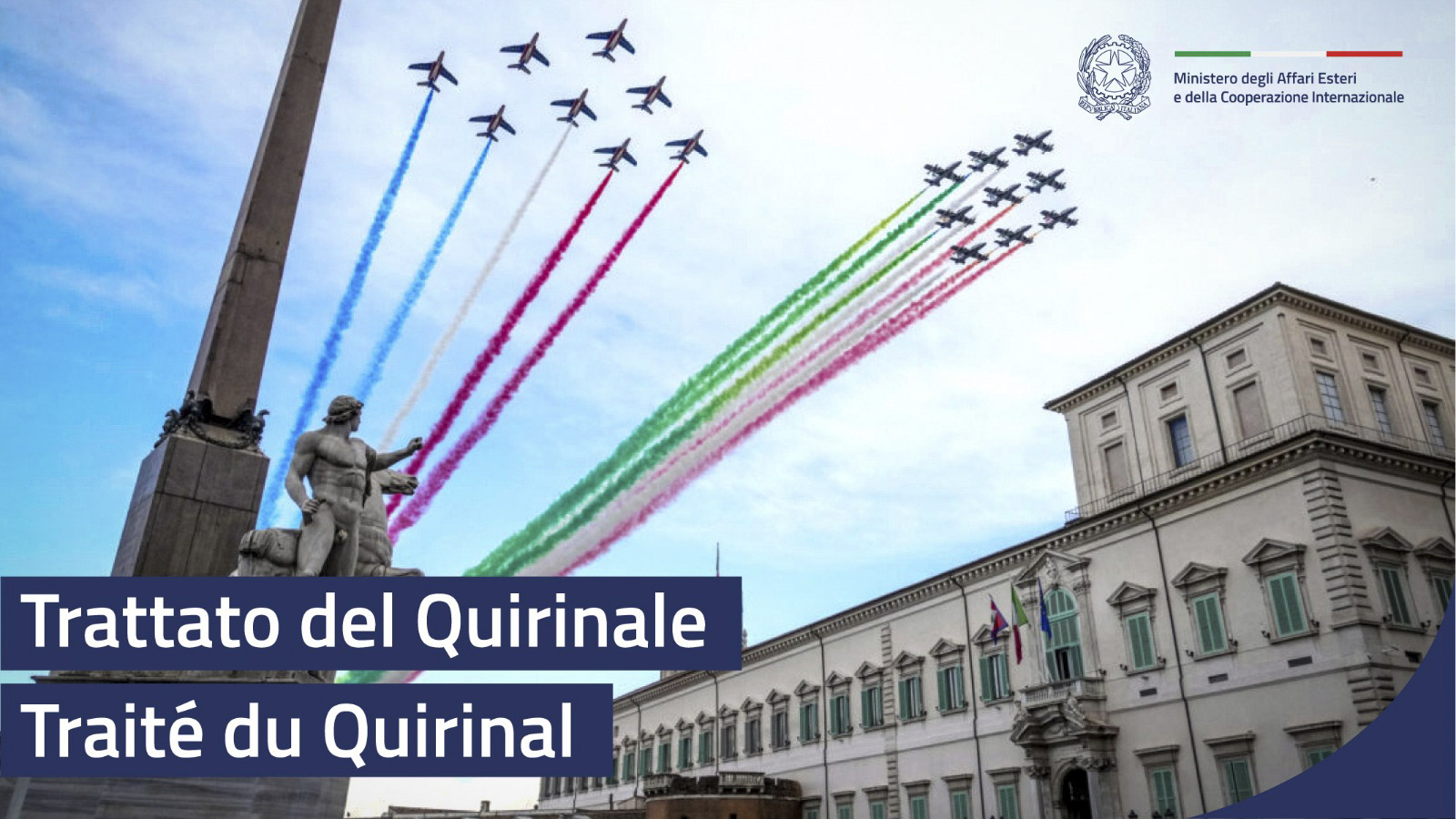Entrata in vigore del Trattato del Quirinale