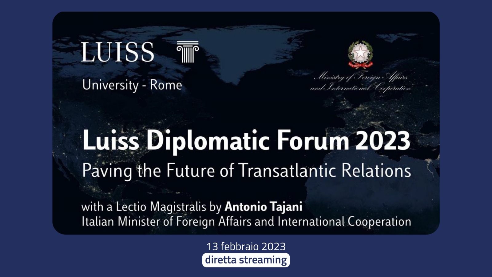 Lectio Magistralis del Ministro Tajani al Luiss Diplomatic Forum 2023