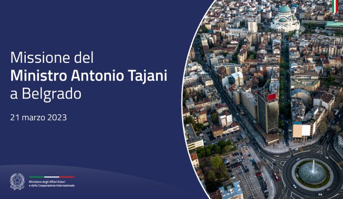 Missione del Ministro Antonio Tajani a Belgrado