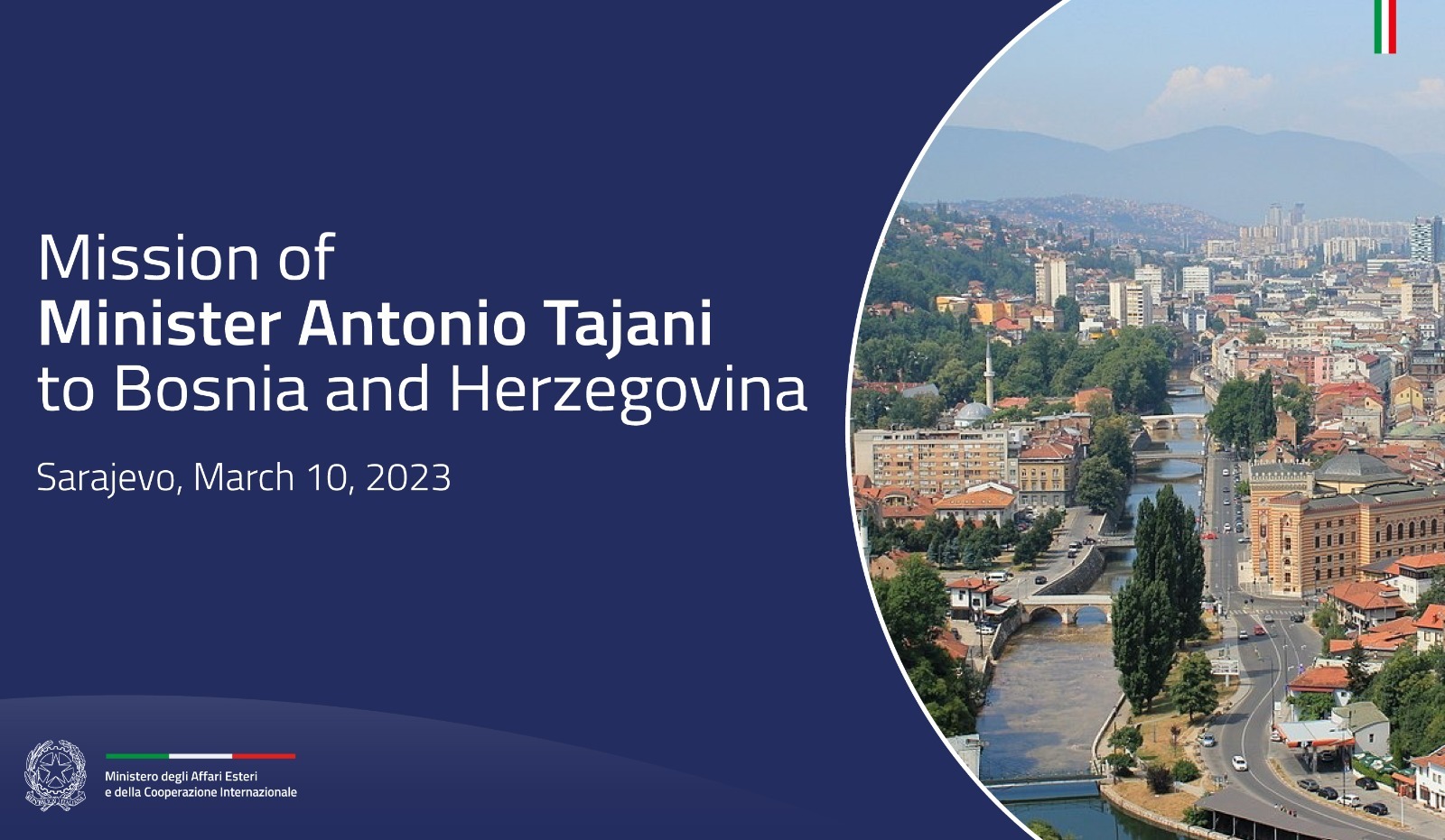 Mission of Minister Antonio Tajani to Bosnia and Hezegovina