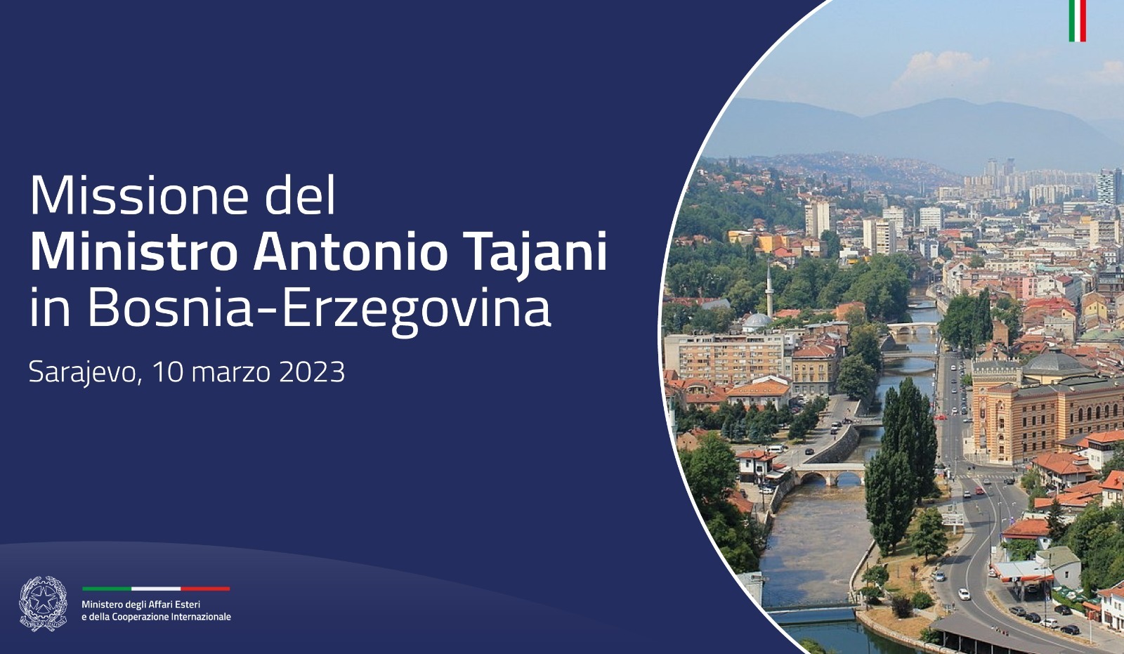 Missione del Ministro Antonio Tajani in Bosnia-Erzegovina