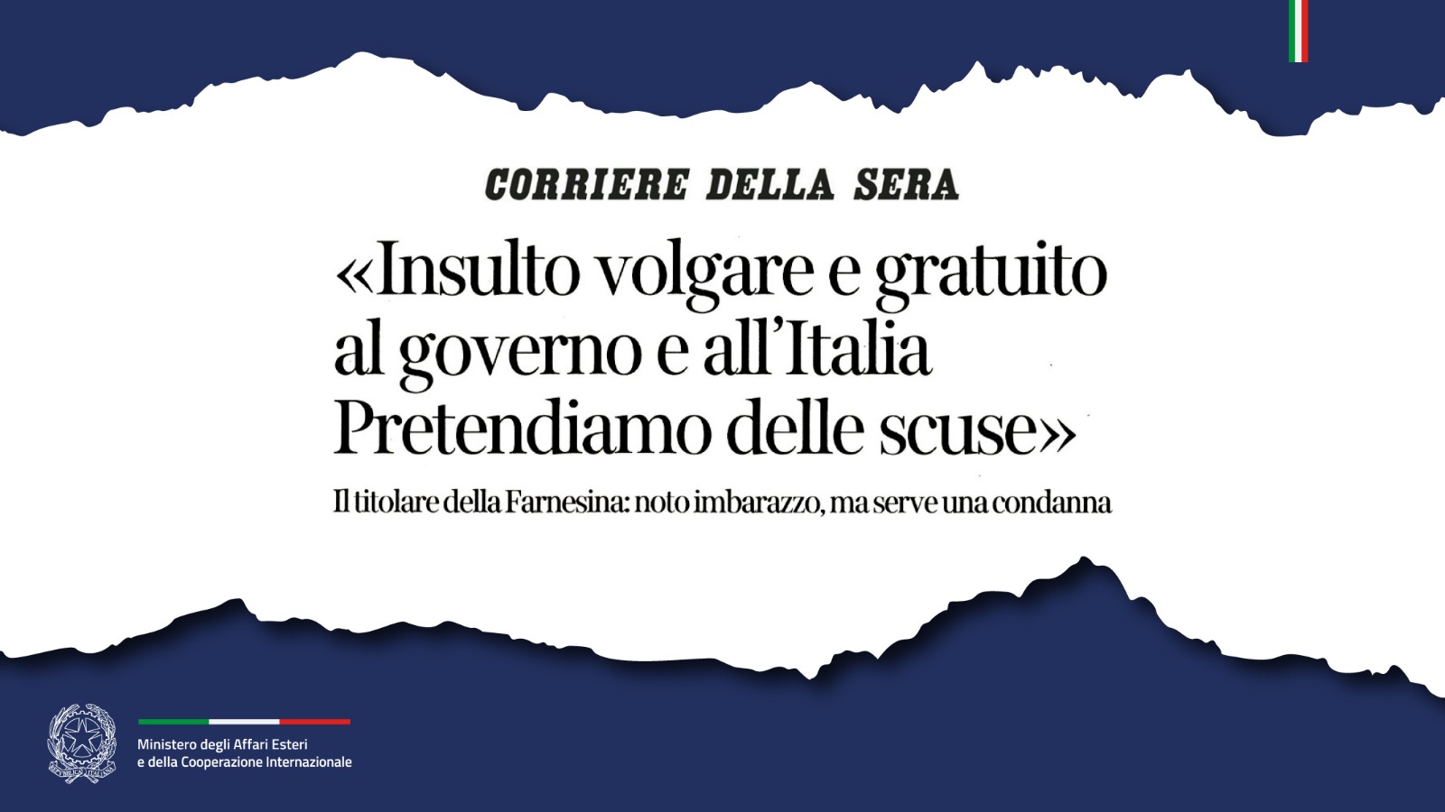 Tajani. «Insulto volgare e gratuito al governo e all’Italia Pretendiamo delle scuse»