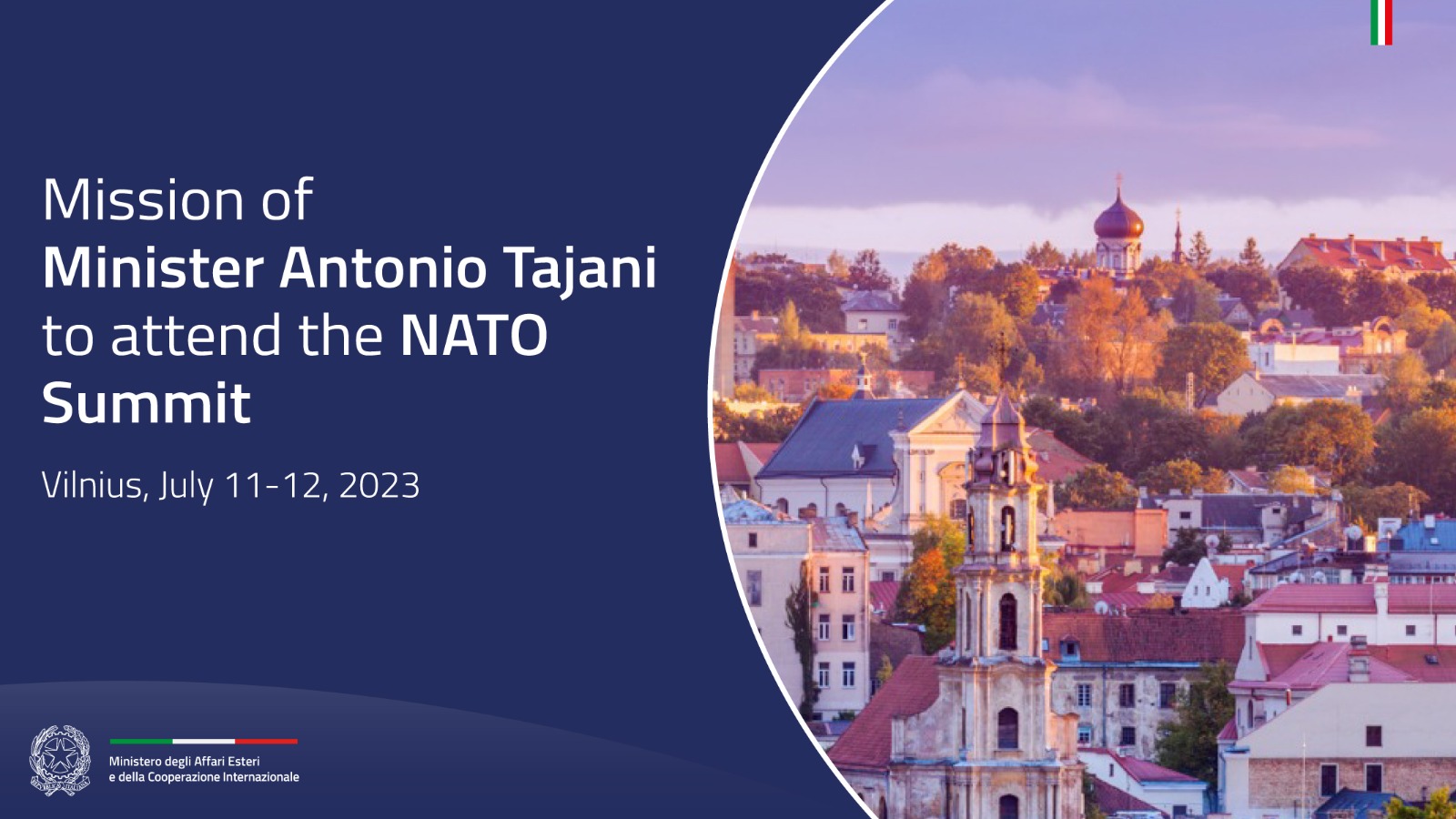 Mission of the Italian Deputy Prime Minister and Minister of Foreign Affairs and International Cooperation, Antonio Tajani, to Vilnius (Lithuania)