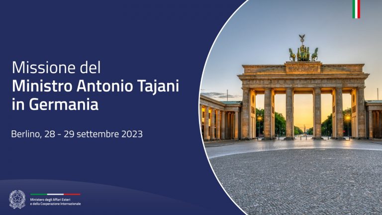 Missione del Vice Presidente del Consiglio e Ministro degli Affari Esteri e della Cooperazione Internazionale, On. Antonio Tajani, a Berlino Missione del Vice Presidente del Consiglio e Ministro degli Affari Esteri e della Cooperazione Internazionale, On. Antonio Tajani, a Berlino