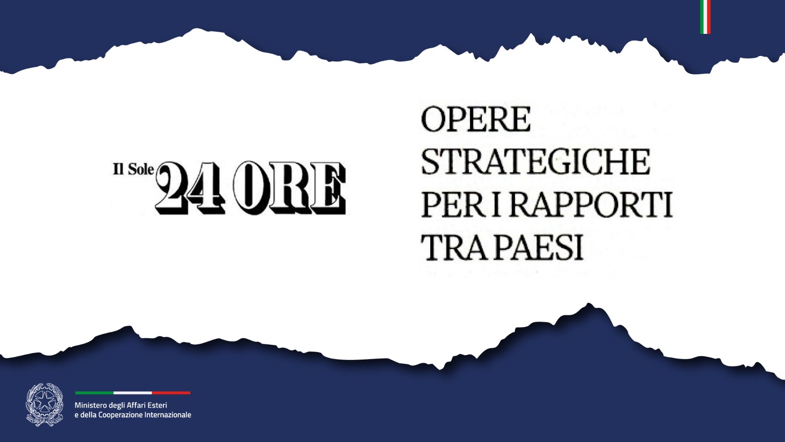 Tajani: «Infrastrutture strategiche per consolidare le relazioni tra i paesi» (Il Sole 24Ore)