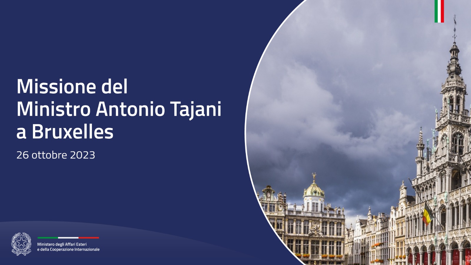 Missione del Ministro Antonio Tajani a Bruxelles