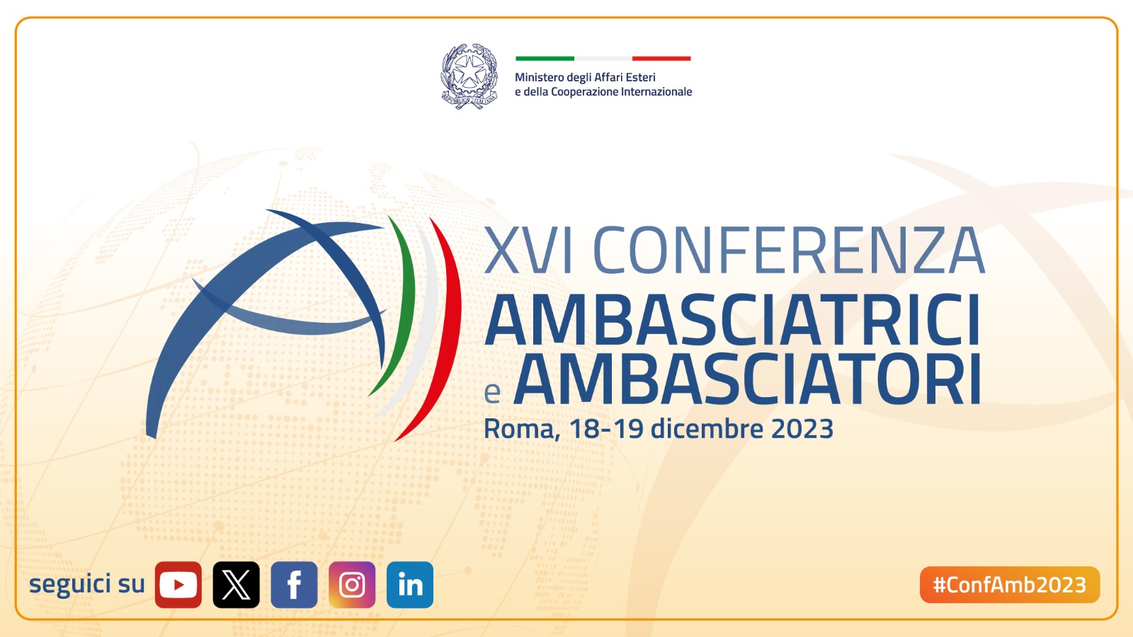 Conferenza delle Ambasciatrici e degli Ambasciatori d’Italia nel mondo