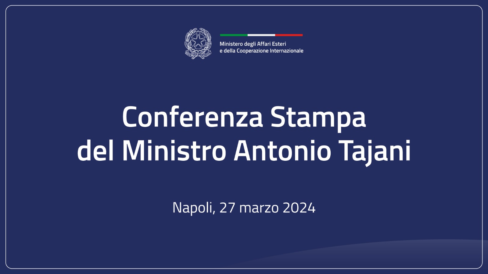 Conferenza Stampa del Ministro Antonio Tajani