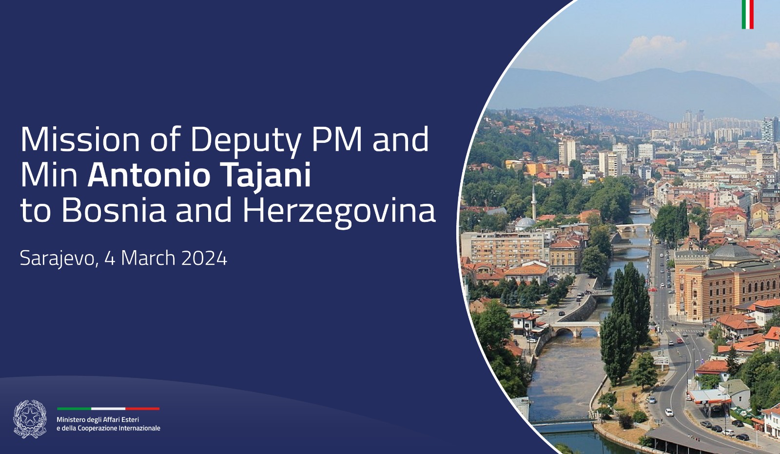Mission of Deputy PM and Min Antonio Tajani to Bosnia and Herzegovina
