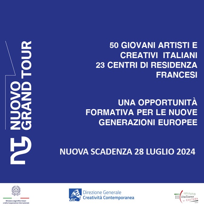 NUOVO GRAND TOUR – Scadenza bando prorogata al 28 luglio 2024 NUOVO GRAND TOUR – Scadenza bando prorogata al 28 luglio 2024