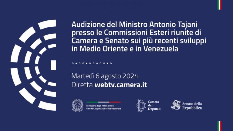 Audizione del Ministro Antonio Tajani