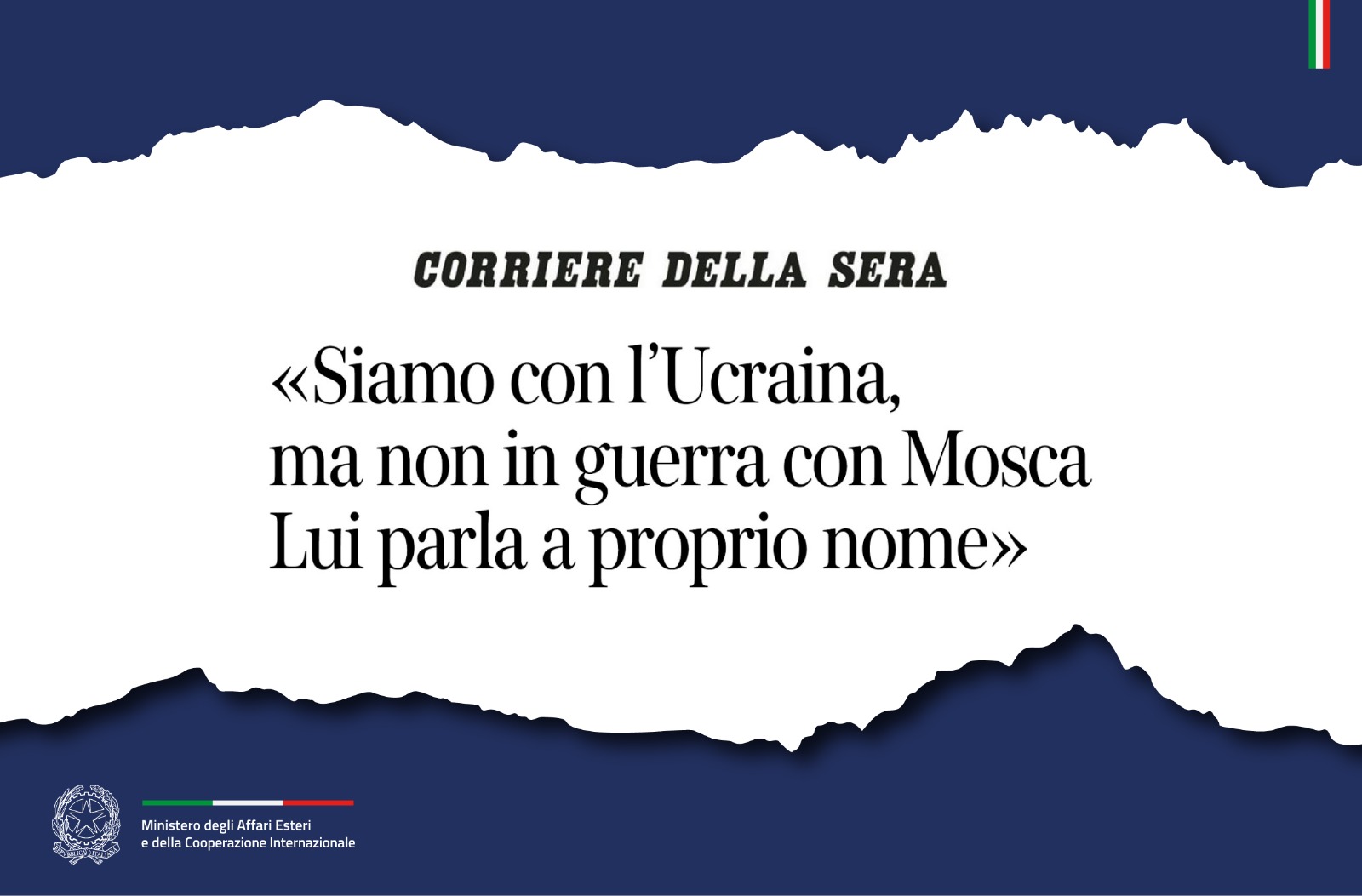Tajani, Siamo con l’Ucraina, ma non in guerra con Mosca. Lui parla a proprio nome, Corriere della Sera