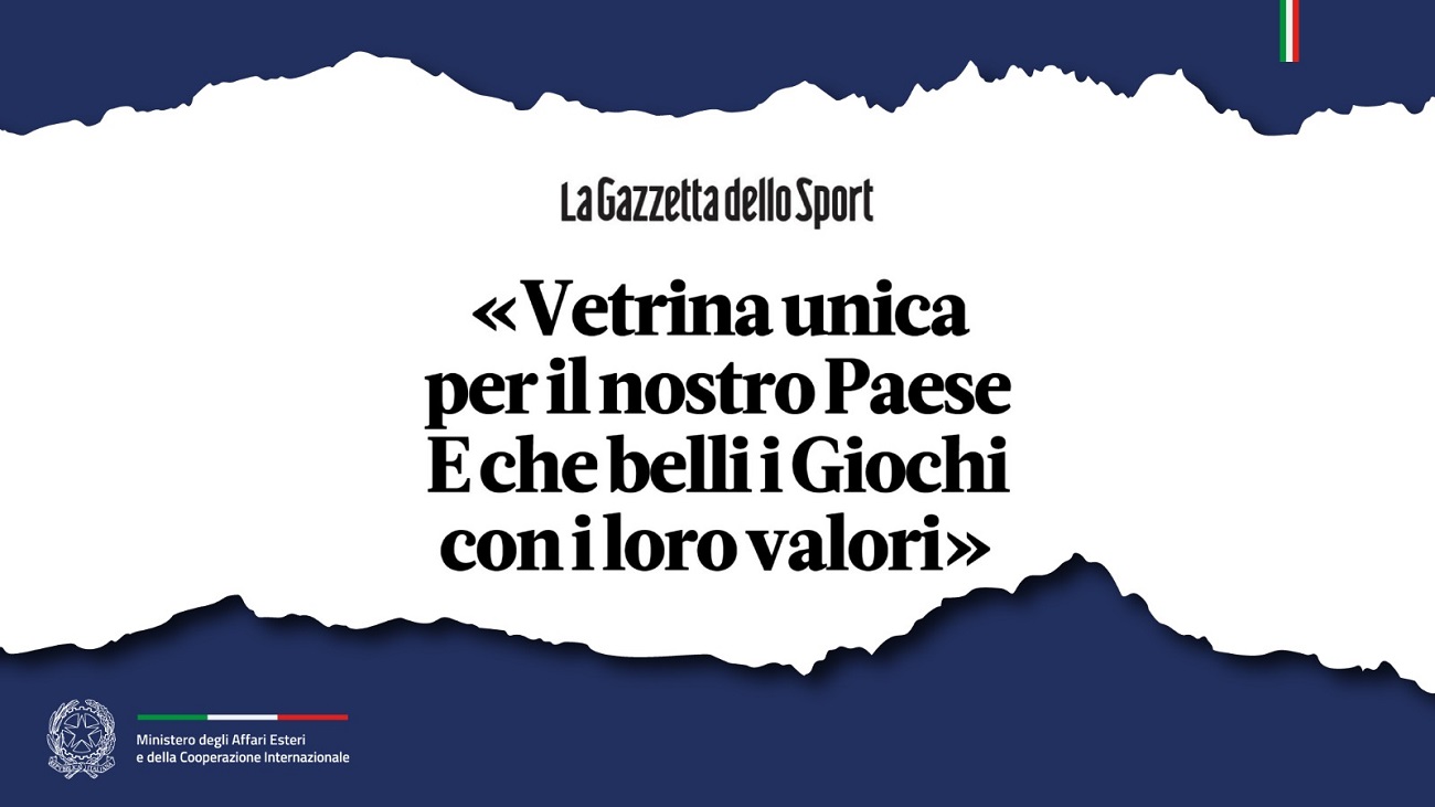 Lo sport di Tajani «Vetrina unica per il nostro Paese. E che belli i Giochi con i loro valori» (La Gazzetta dello Sport)