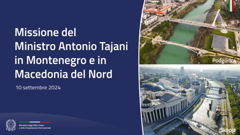 Missione del Ministro Antonio Tajani in Montenegro e Macedonia del Nord