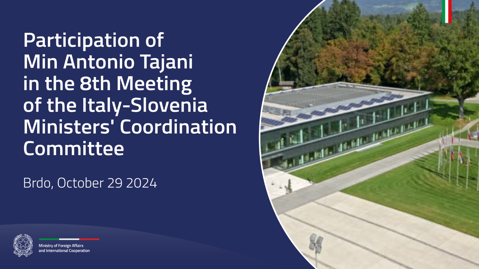 Minister Tajani’s mission to Ljubljana for the Italy-Slovenia Ministerial Committee