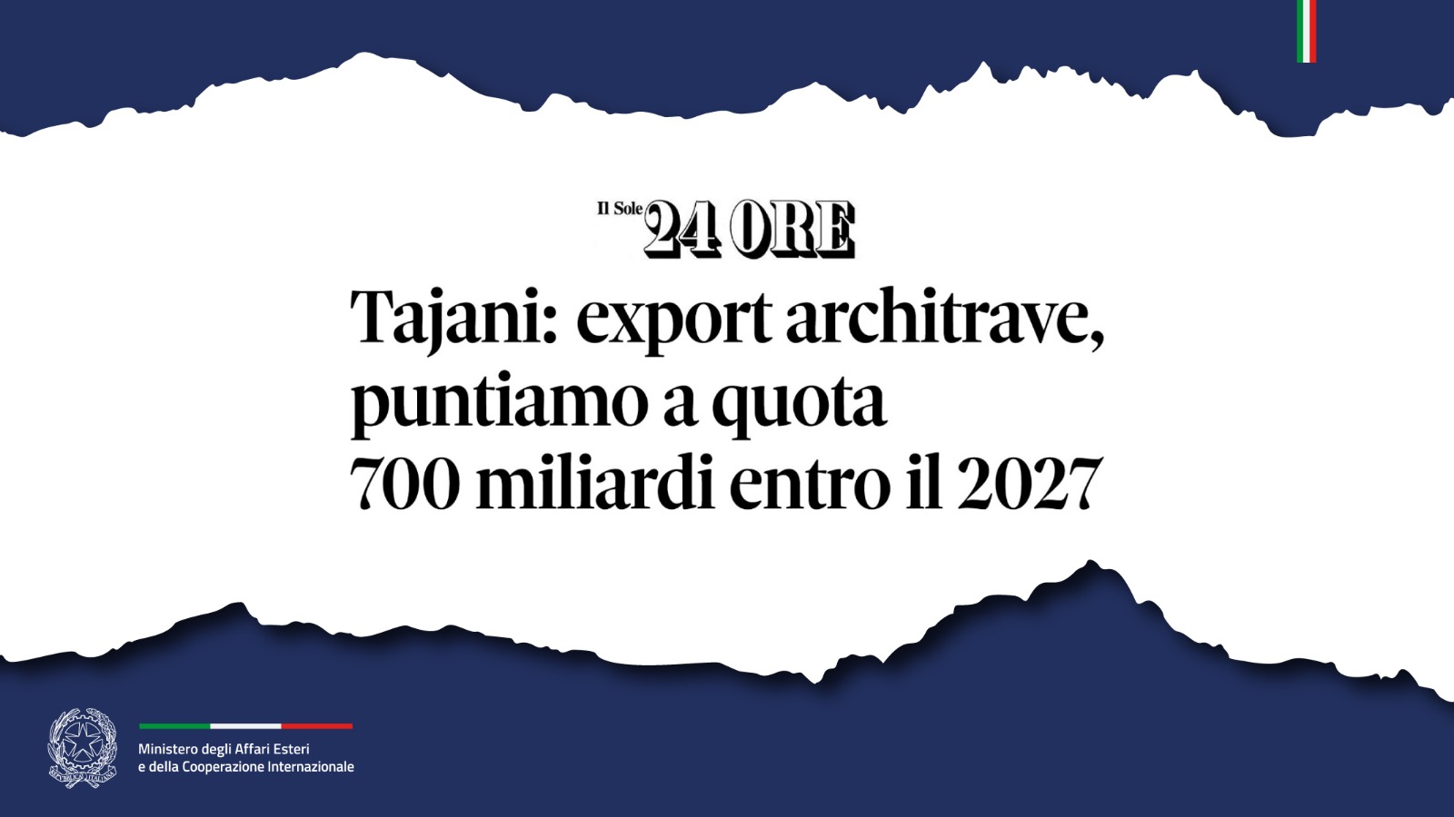 Tajani: export architrave, puntiamo a quota 700 miliardi entro il 2027 (Il Sole 24 Ore)
