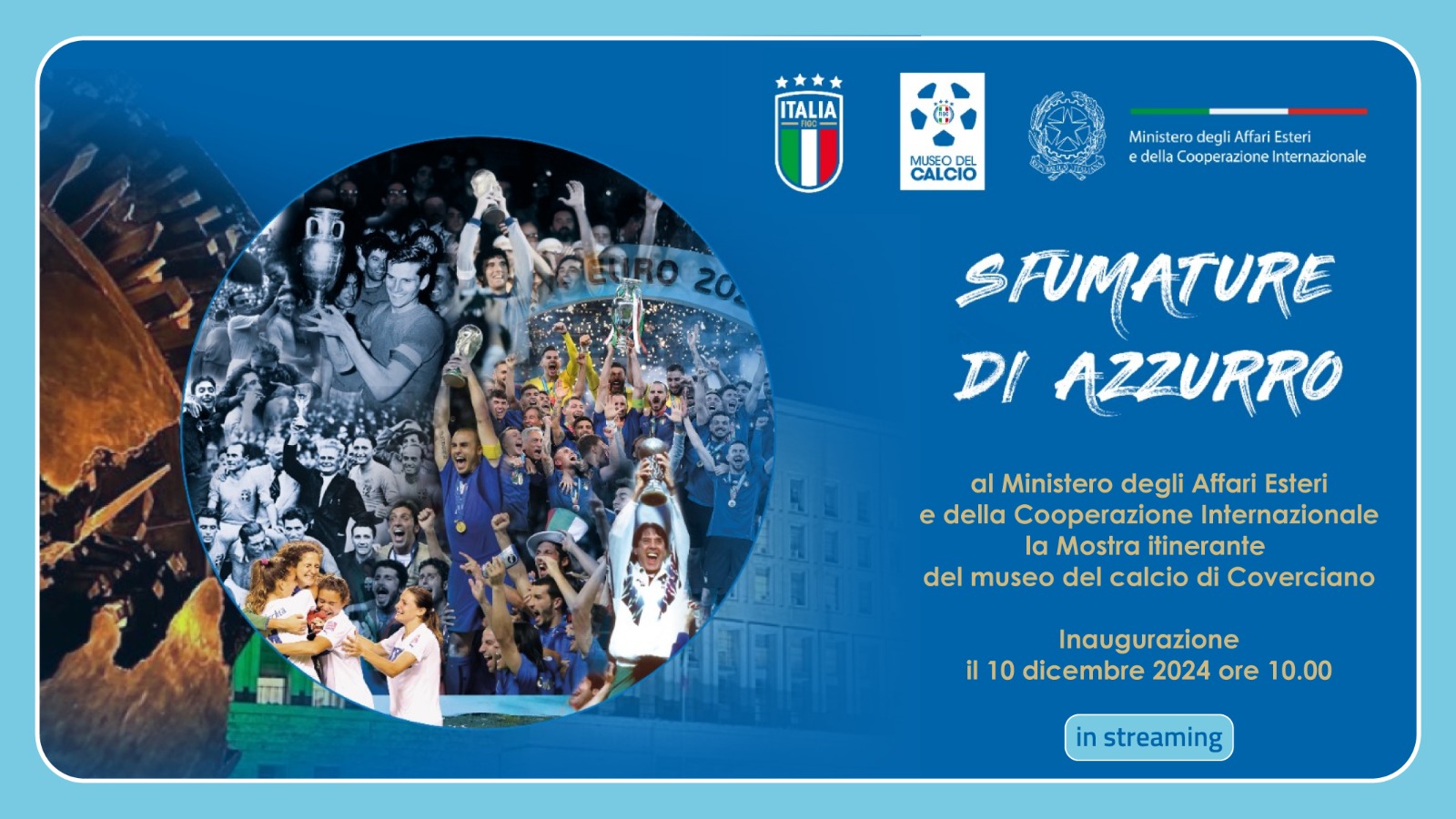 Ministro Tajani e Presidente di FIGC Gravina inaugurano alla Farnesina una mostra dedicata alla Nazionale italiana di calcio