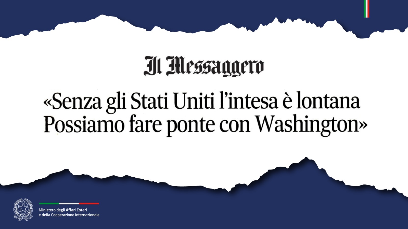 Tajani: «Senza gli Stati Uniti l’intesa è lontana Possiamo fare ponte con Washington» (Il Messaggero