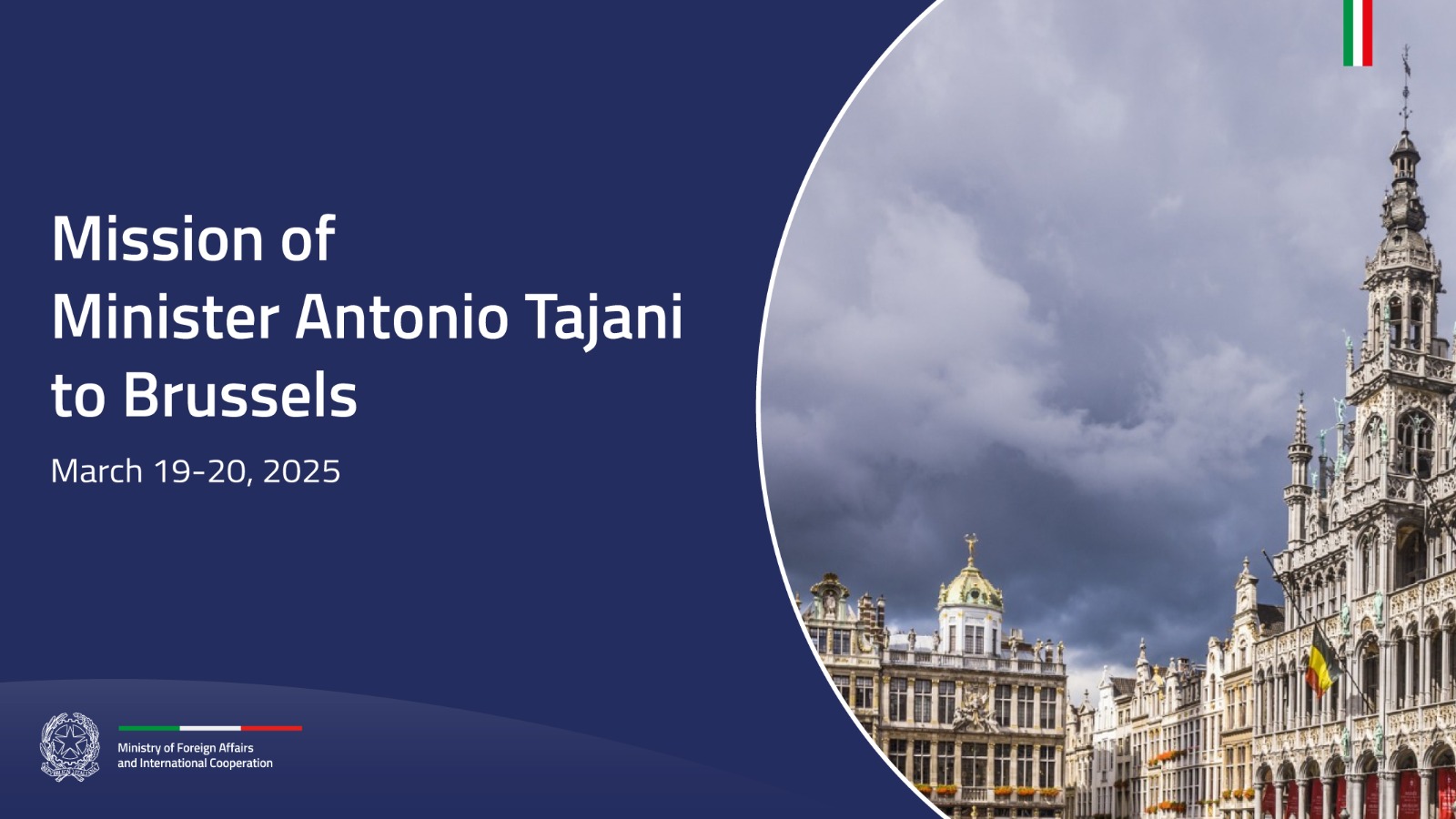 Minister Tajani’s mission to Brussels