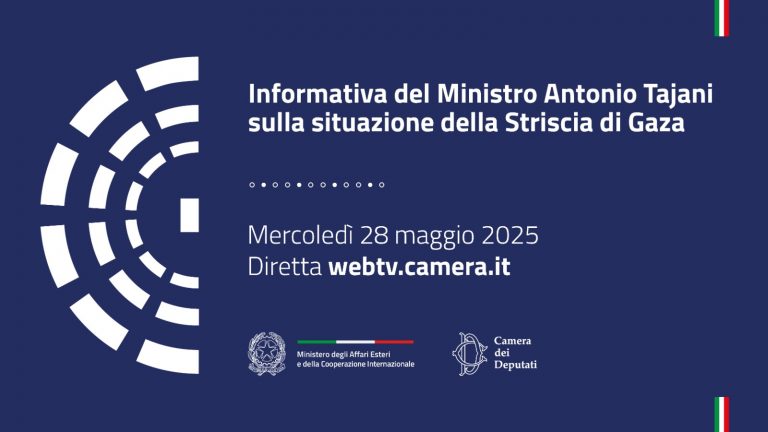 Informativa del Ministro Antonio Tajani sulla situazione della Striscia di Gaza