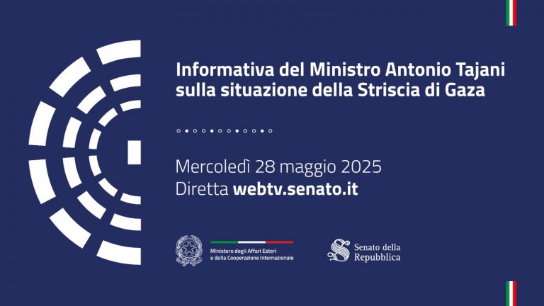 Informativa del Ministro Antonio Tajani sulla situazione della Striscia di Gaza Senato