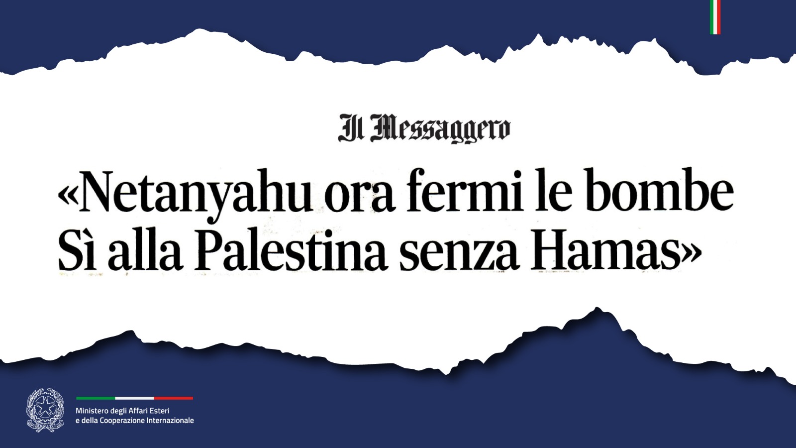Tajani «Netanyahu ora fermi le bombe. Sì alla Palestina senza Hamas» (Il Messaggero)