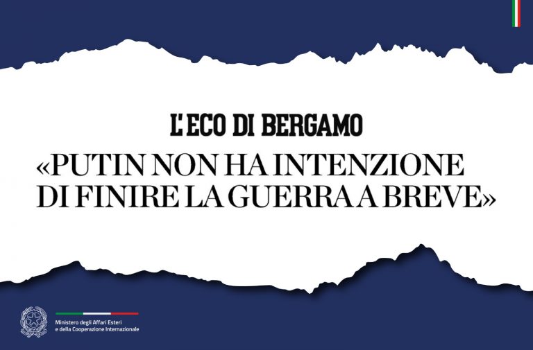 Tajani «Putin non ha intenzione di finire la guerra breve» (L'Eco di Bergamo)