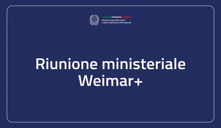 Ministro Tajani presiede riunione Ministeriale Weimar Plus
