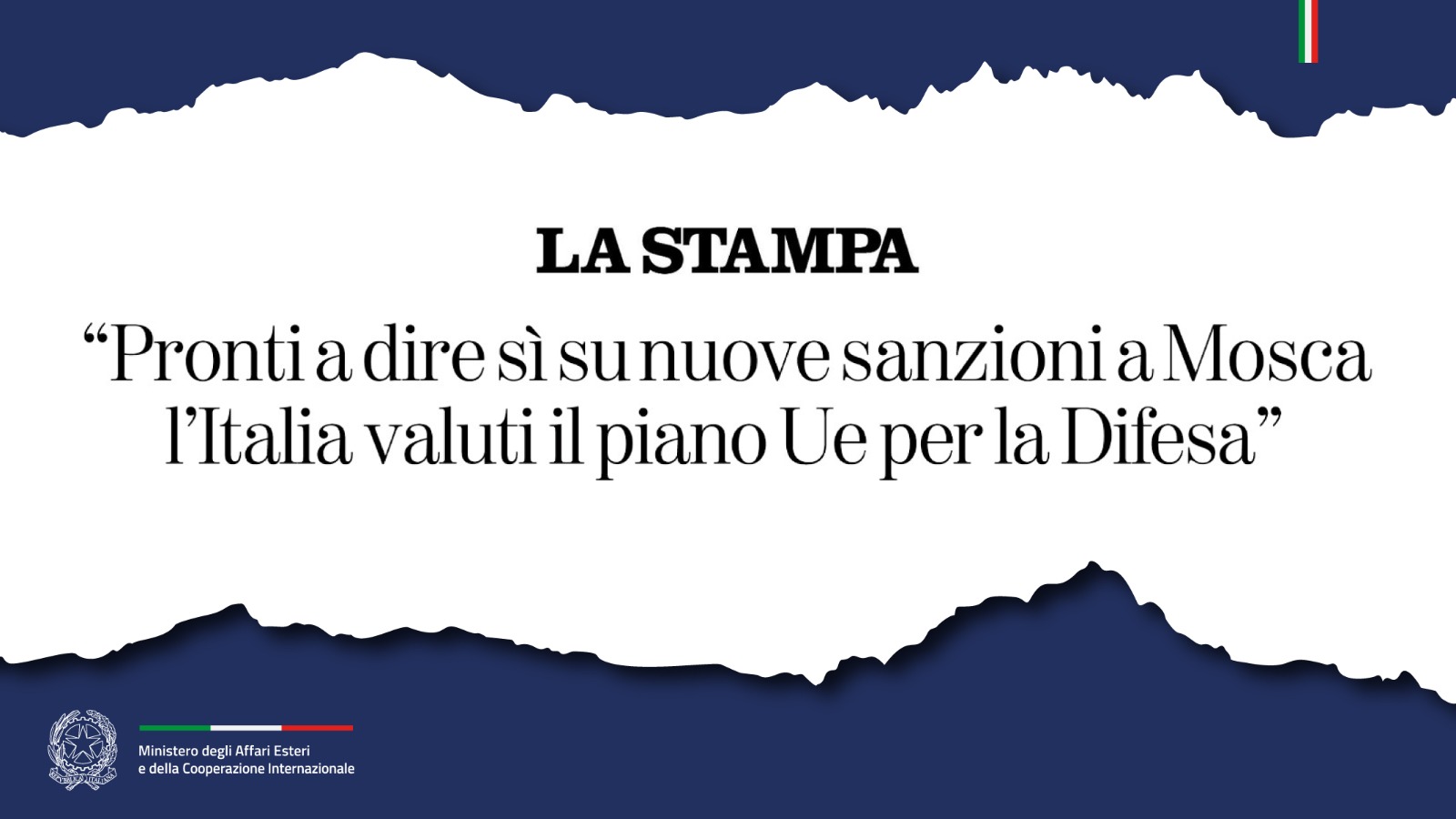 Tajani “Pronti a dire sì su nuove sanzioni a Mosca. l’Italia valuti il piano Ue per la Difesa” (La Stampa)