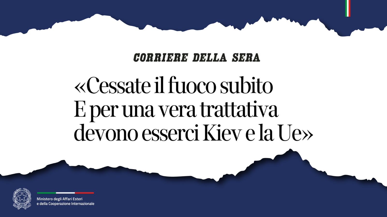 Tajani: «Cessate il fuoco subito. E per una vera trattativa devono esserci Kiev e la Ue» (Corriere della Sera)