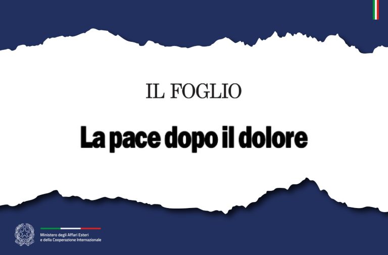 Tajani: «La pace dopo il dolore» (Il Foglio)