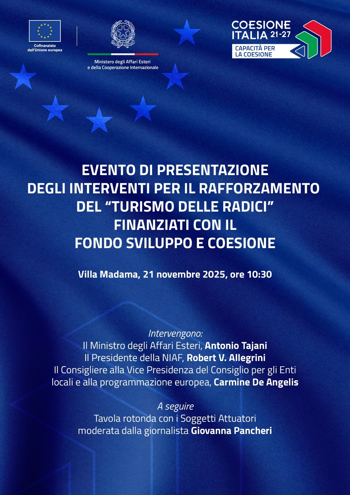 Nota di accreditamento stampa – Presentazione degli interventi per il rafforzamento del “Turismo delle radici” finanziati con il Fondo Sviluppo e Coesione (Villa Madama, 21 novembre 2025)