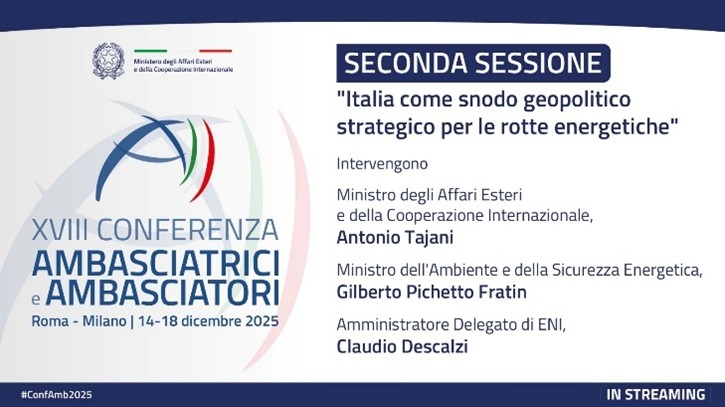 Al via oggi la XVIII Conferenza degli Ambasciatori d’Italia nel mondo