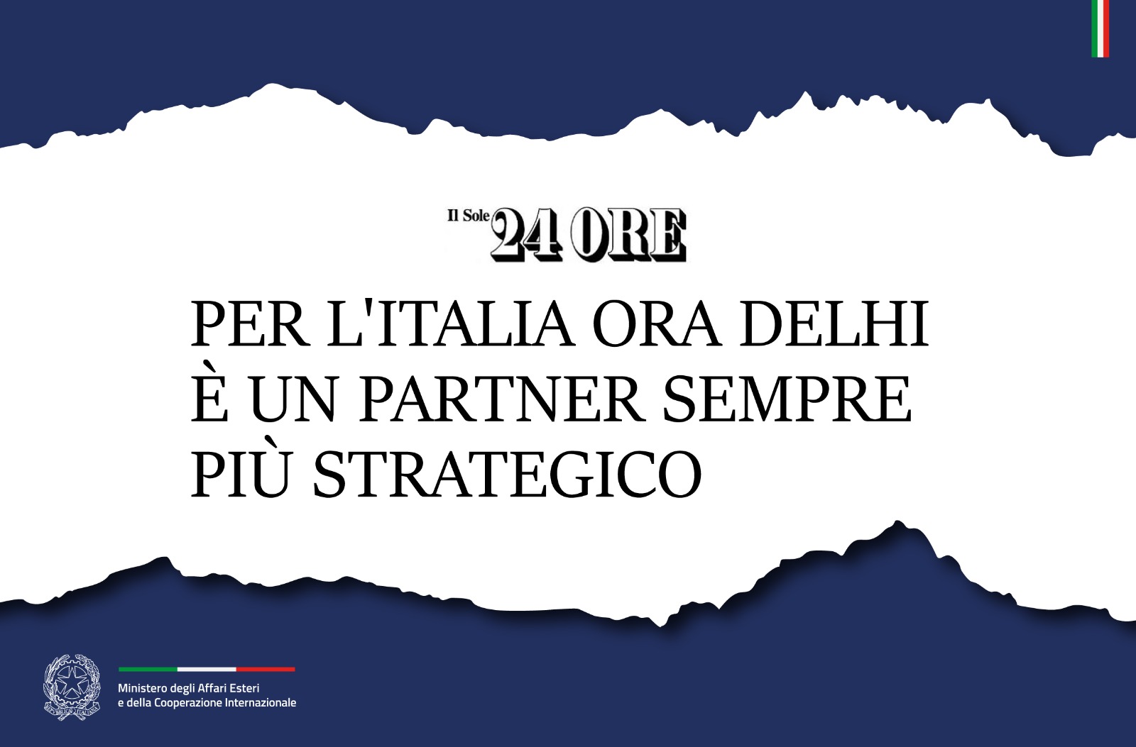 Per l’Italia ora Delhi è un partner sempre più strategico (Il Sole 24 Ore)