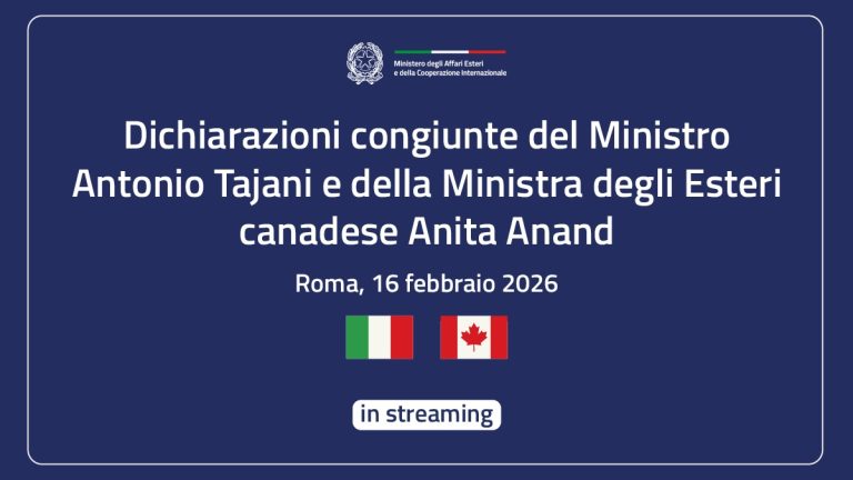 Dichiarazioni congiunte del Ministro degli Esteri Tajani e della Ministra degli Esteri canadese Anand