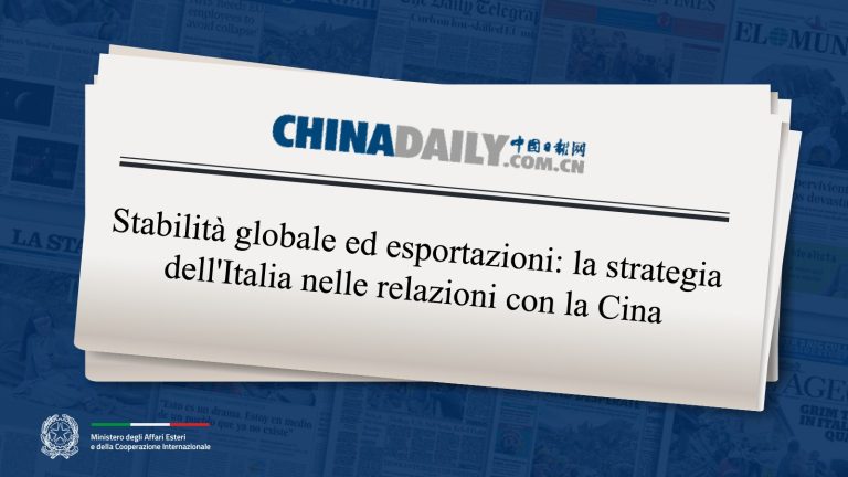 Stabilità globale ed export: la strategia italiana nelle relazioni con la Cina