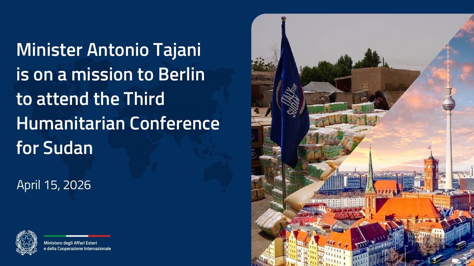 Tajani in Berlin for the Third Humanitarian Conference on Sudan