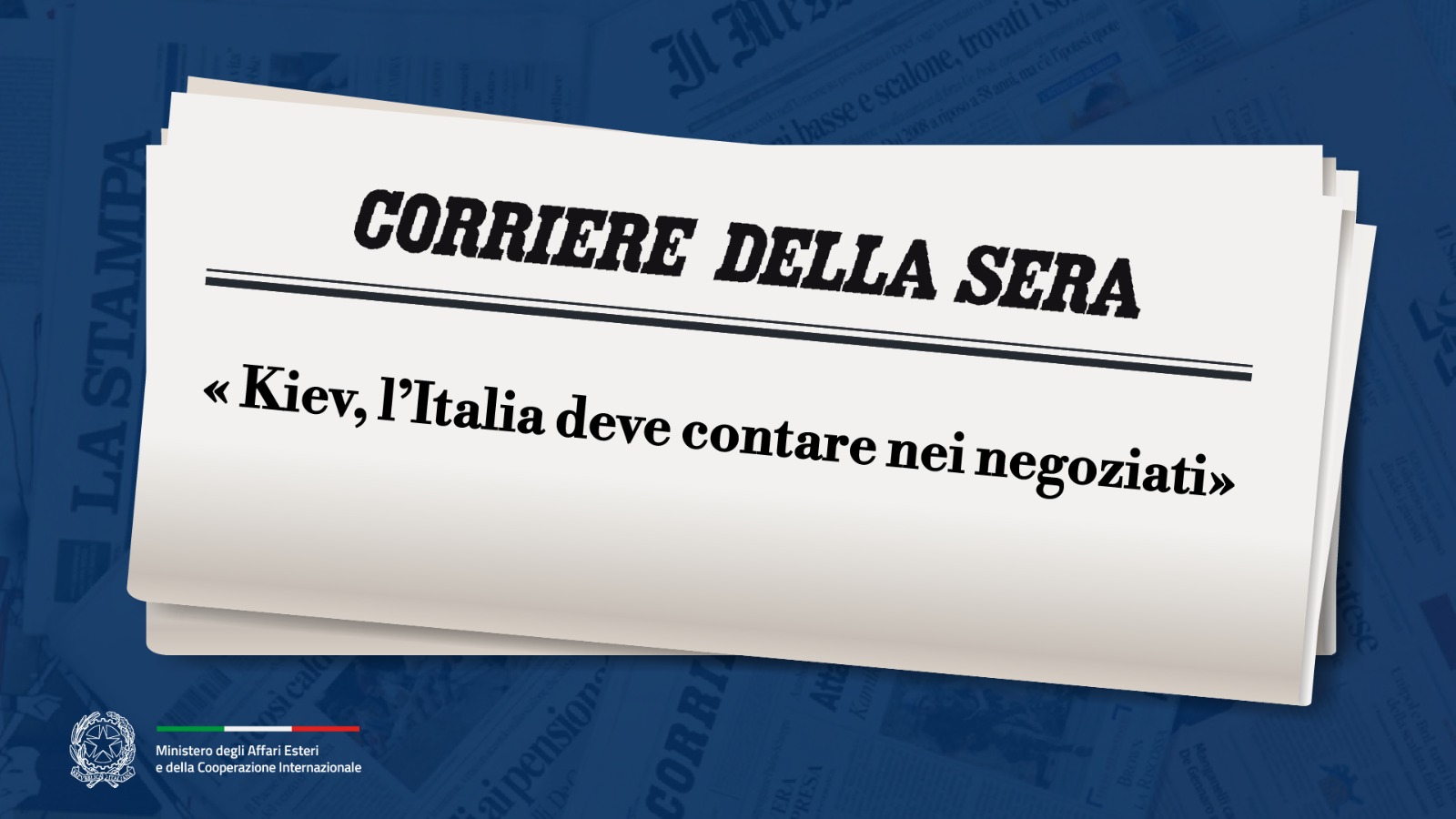 «Kiev, l’Italia deve contare nei negoziati» (Il Corriere della Sera)