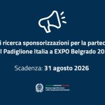 Serbia, avviso pubblico di ricerca di sponsorizzazioni per il Padiglione Italia a EXPO 2027 Belgrado