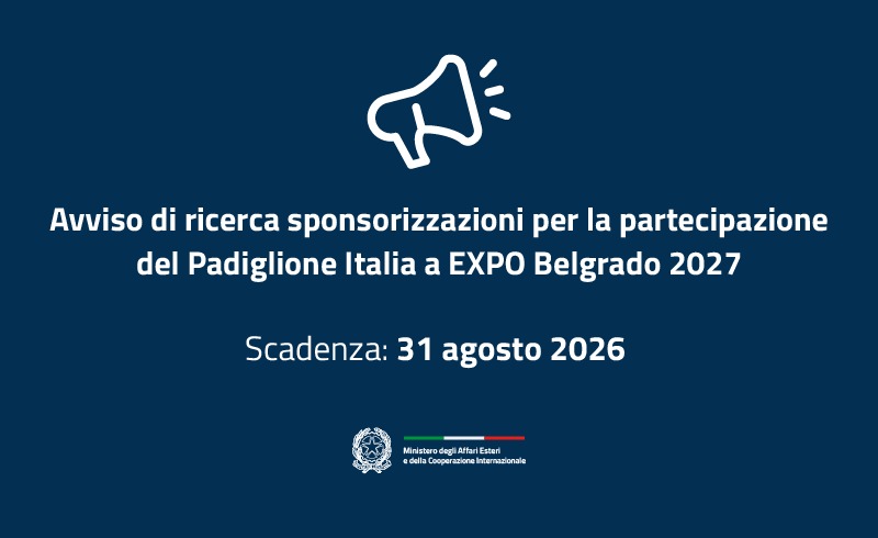 Serbia, avviso pubblico di ricerca di sponsorizzazioni per il Padiglione Italia a EXPO 2027 Belgrado