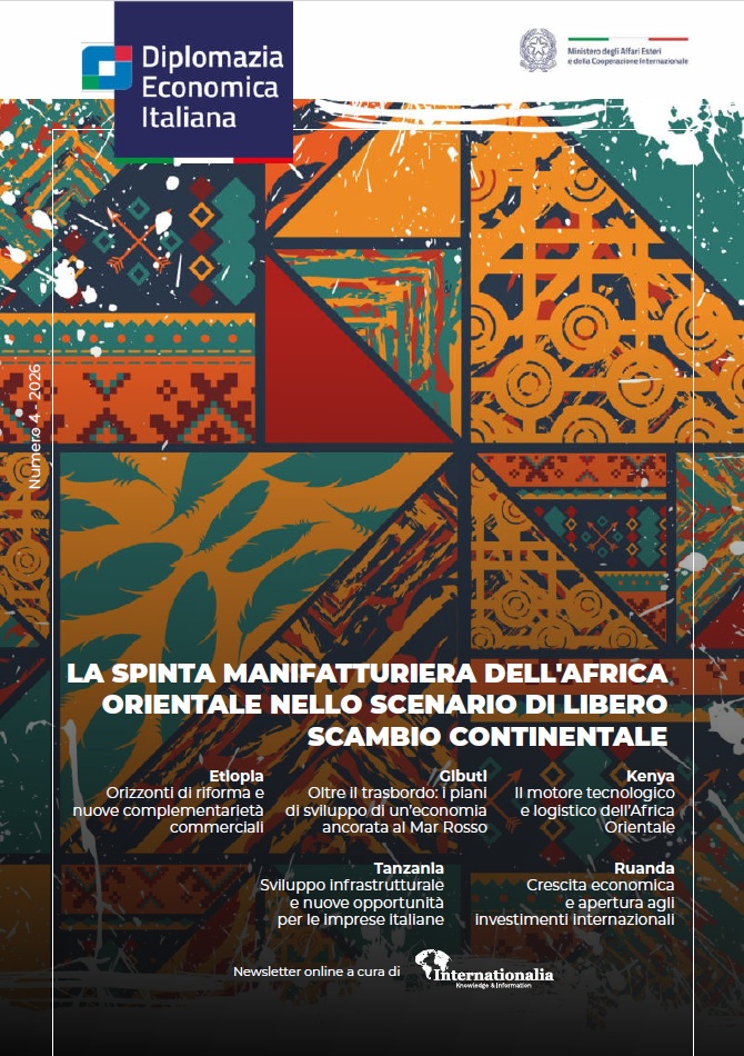 Internationalia – Diplomazia Economica Italiana n. 4 – 2026 – La spinta manifatturiera dell’Africa Orientale nello scenario di libero scambio continentale