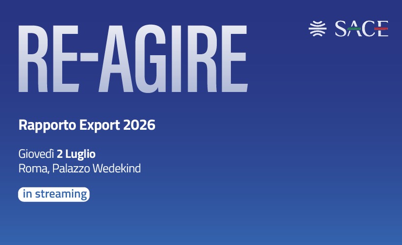 Intervento del Ministro Tajani alla presentazione del Rapporto Export 2026 di SACE